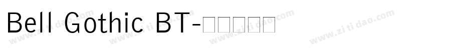 Bell Gothic BT字体转换